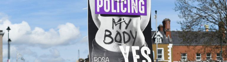 Plakat von Abrteibungsbefürwortern in Dublin