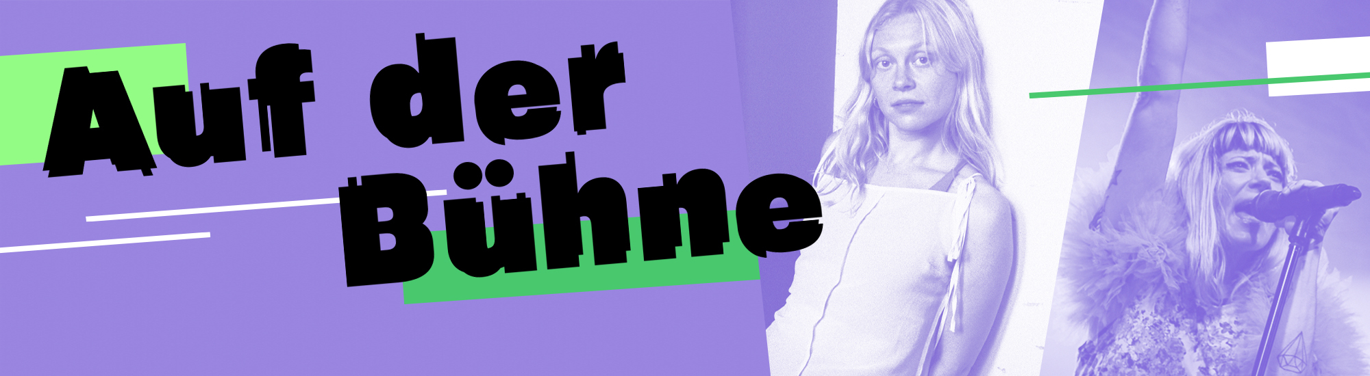 Eine Collage auf fliederfarbenem Hintergrund zeigt die Sängerin CATT und die Musikerin Mieze von der Band mia.. Daneben ist ein schwarzer Schriftzug auf neongrünem Hintergrund zu sehen. Dort steht: "Auf der Bühne".